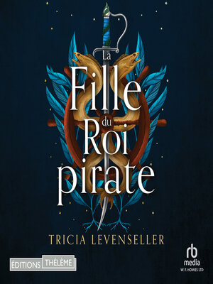 cover image of La fille du roi pirate
